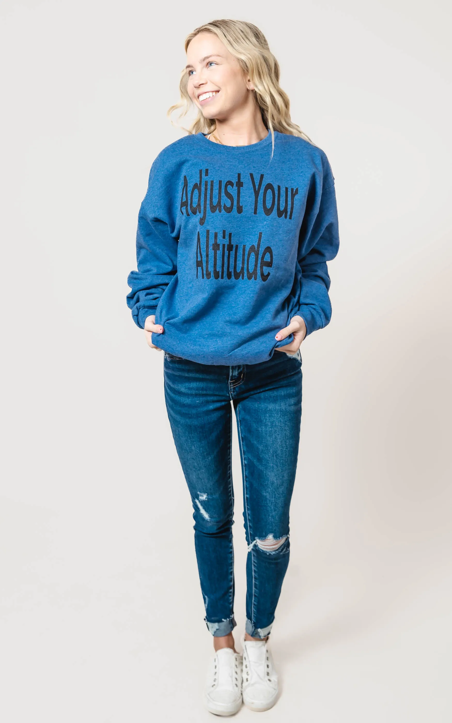 Adjust Your Altitude Sweatshirt** - Final Sale