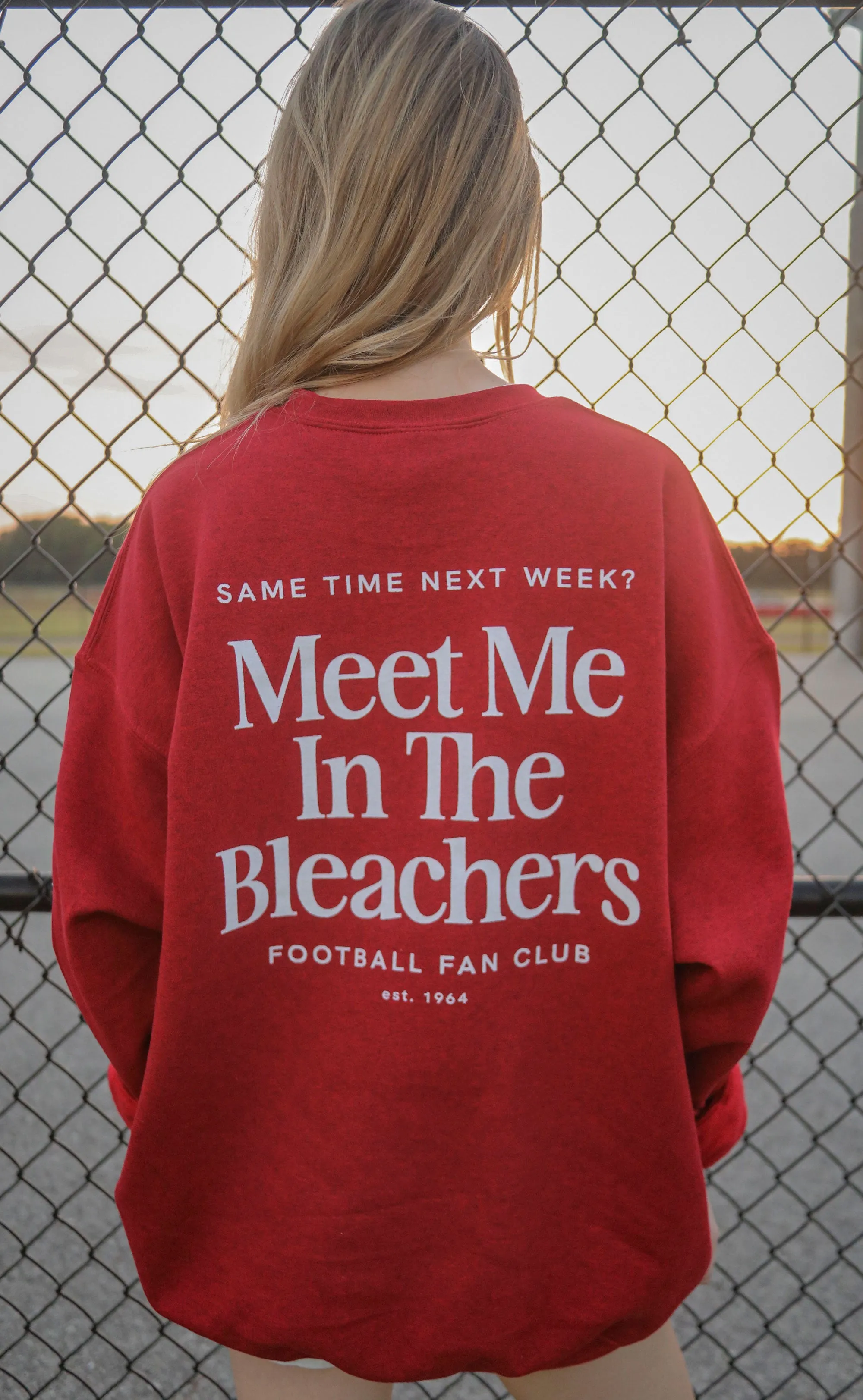 friday   saturday: meet me in the bleachers sweatshirt